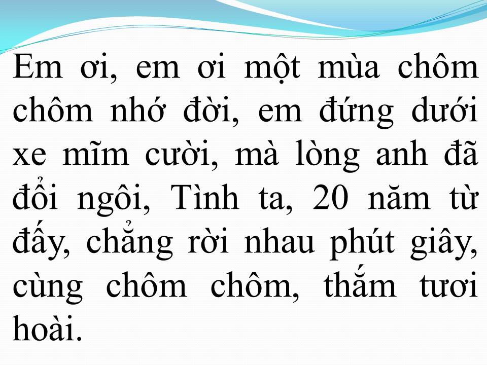 Lời bài hát HAI MƯƠI NĂM TÌNH ĐẸP MÙA CHÔM CHÔM
