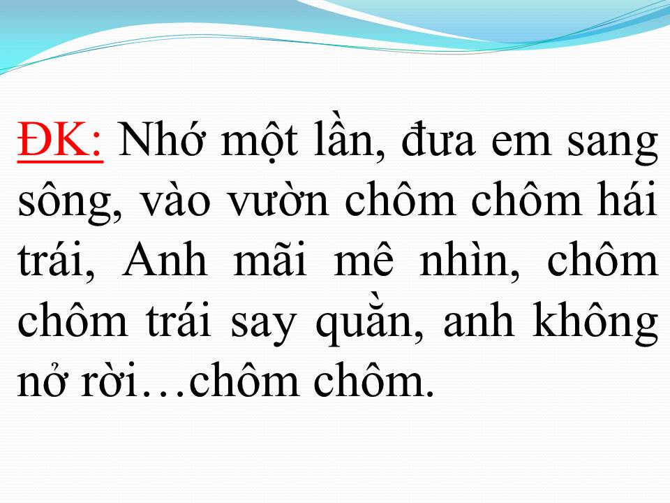 Lời bài hát HAI MƯƠI NĂM TÌNH ĐẸP MÙA CHÔM CHÔM