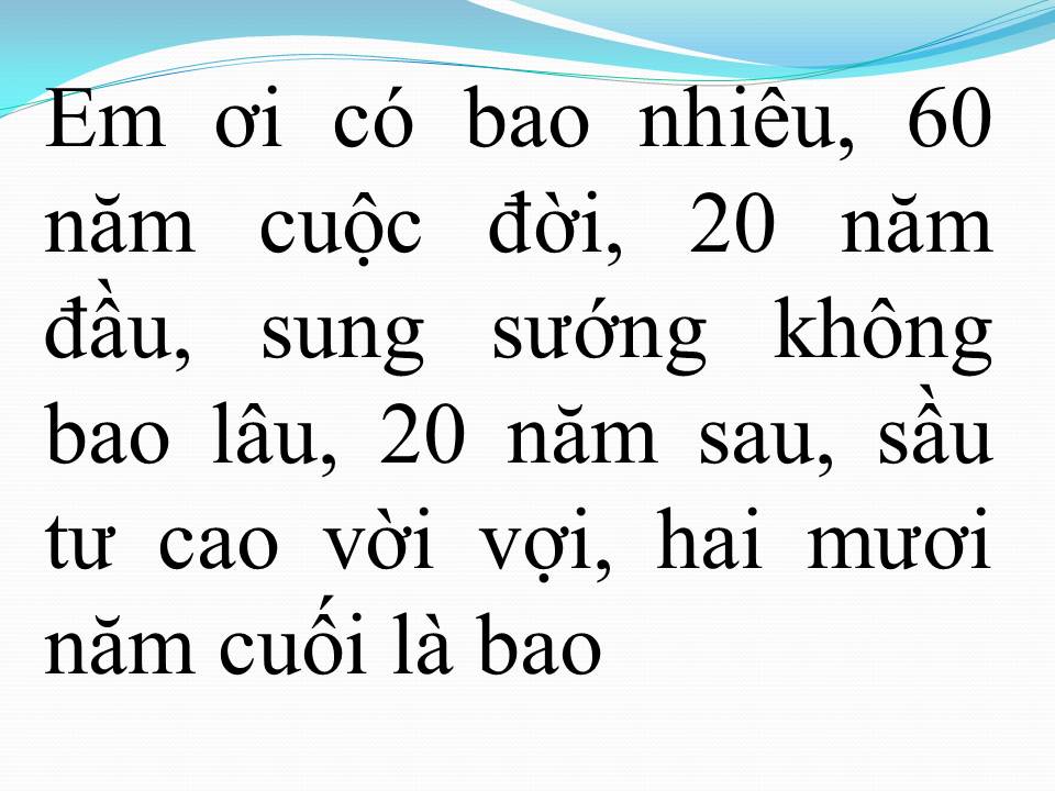 Lời bài hát SÁU MƯƠI NĂM CUỘC ĐỜI