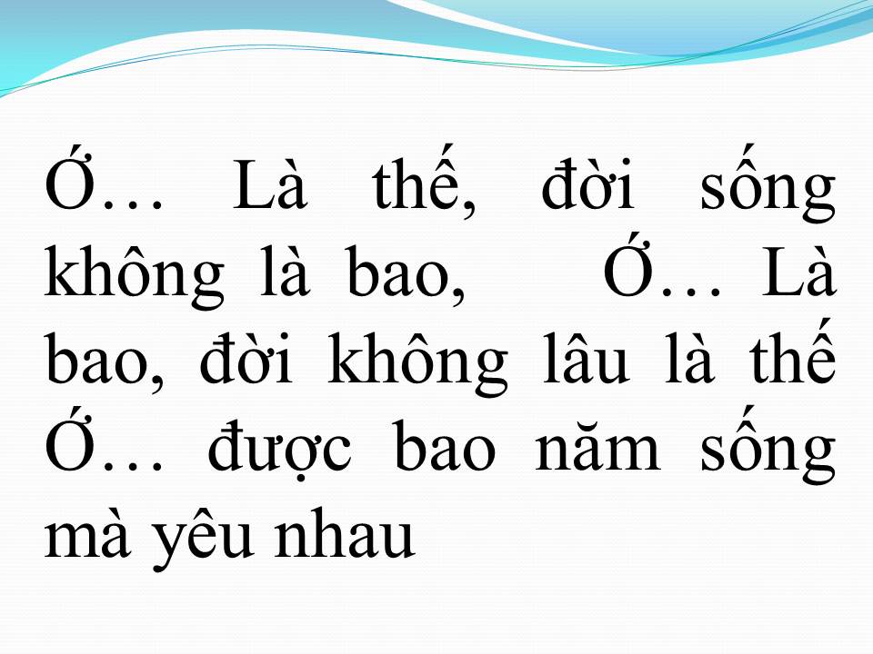 Lời bài hát SÁU MƯƠI NĂM CUỘC ĐỜI