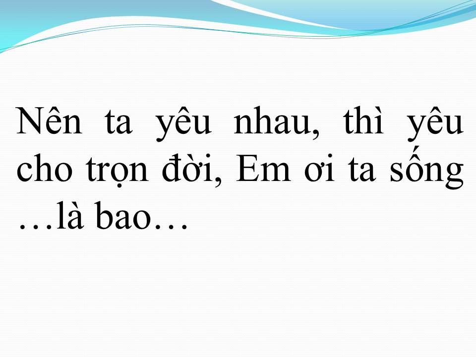 Lời bài hát SÁU MƯƠI NĂM CUỘC ĐỜI