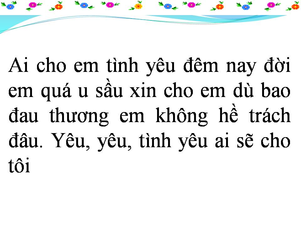 Lời bài hát AI CHO EM TÌNH YÊU