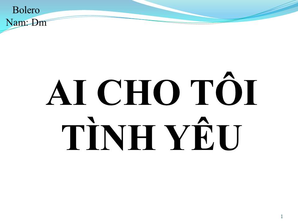 Lời bài hát AI CHO TÔI TÌNH YÊU
