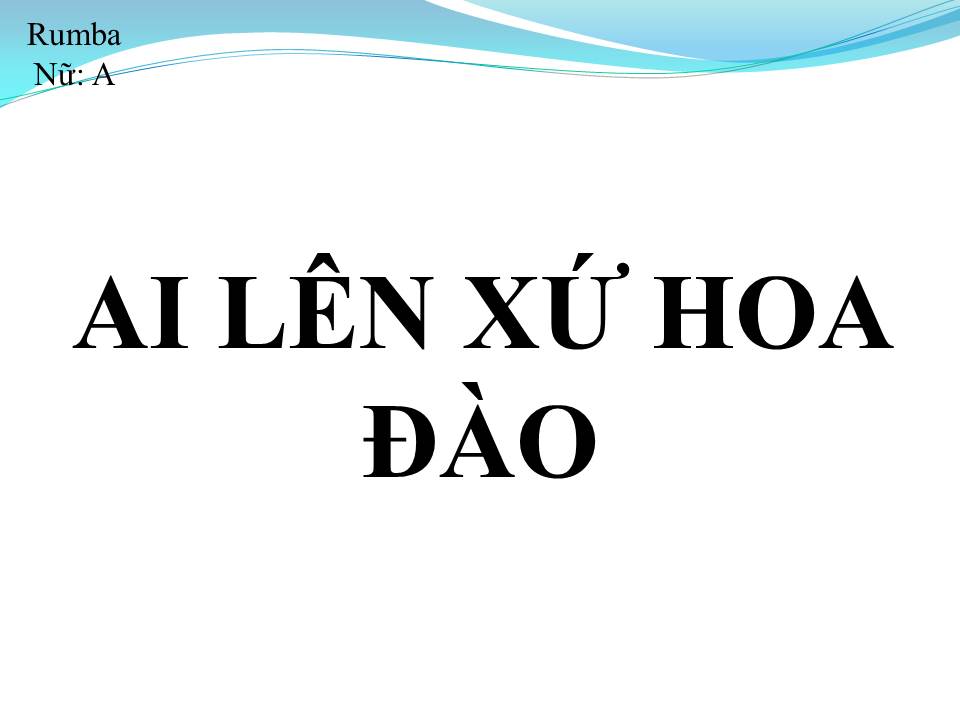 Lời bài hát AI LÊN XỨ HOA ĐÀO