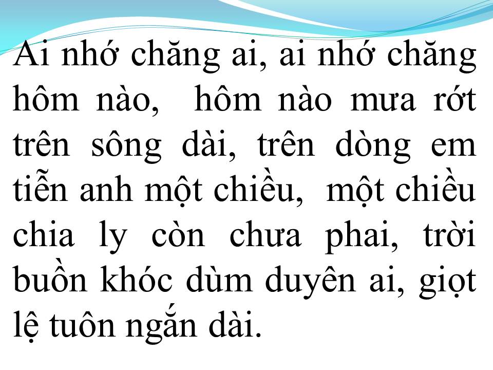 Lời bài hát AI NHỚ CHĂNG AI