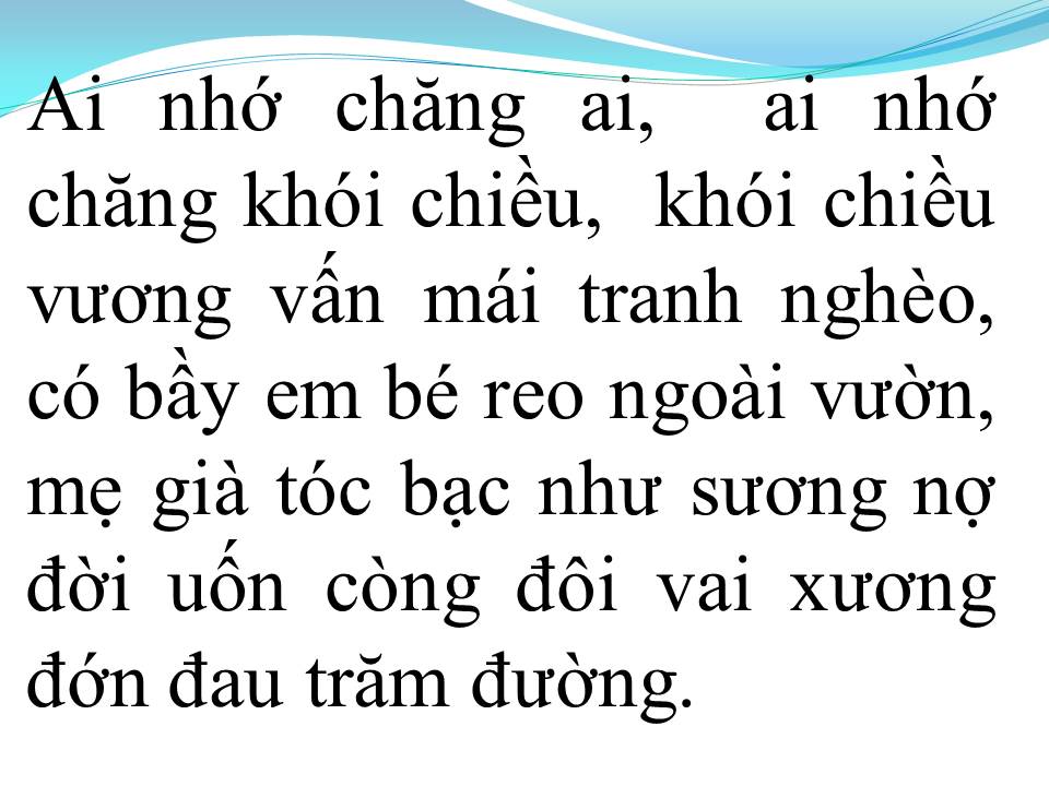 Lời bài hát AI NHỚ CHĂNG AI