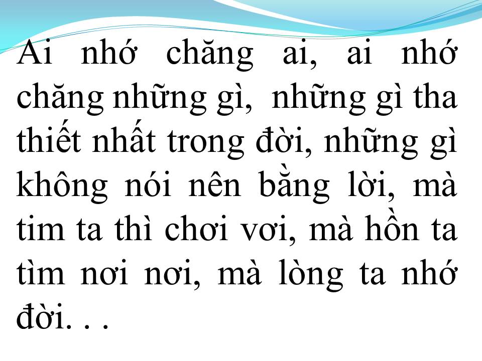 Lời bài hát AI NHỚ CHĂNG AI
