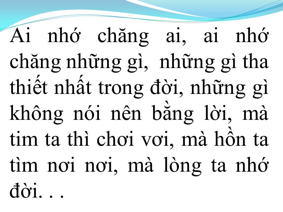 Lời bài hát AI NHỚ CHĂNG AI