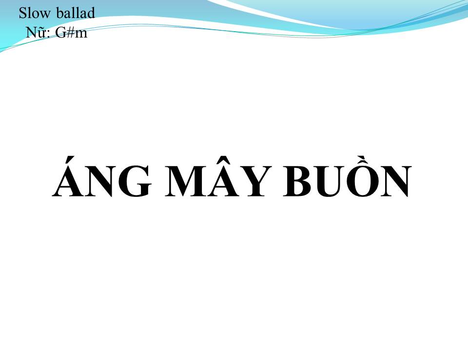 Lời bài hát ÁNG MÂY BUỒN