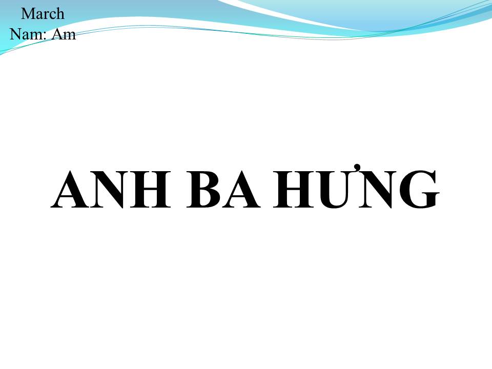 Lời bài hát ANH BA HƯNG