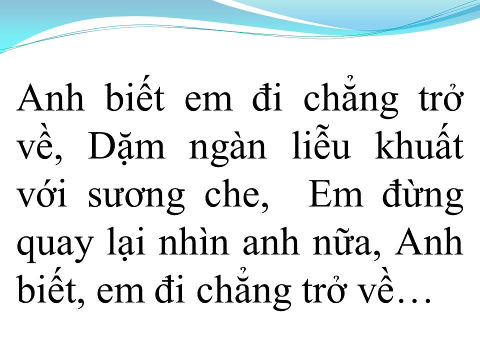 Lời bài hát ANH BIẾT EM ĐI CHẲNG TRỞ VỀ