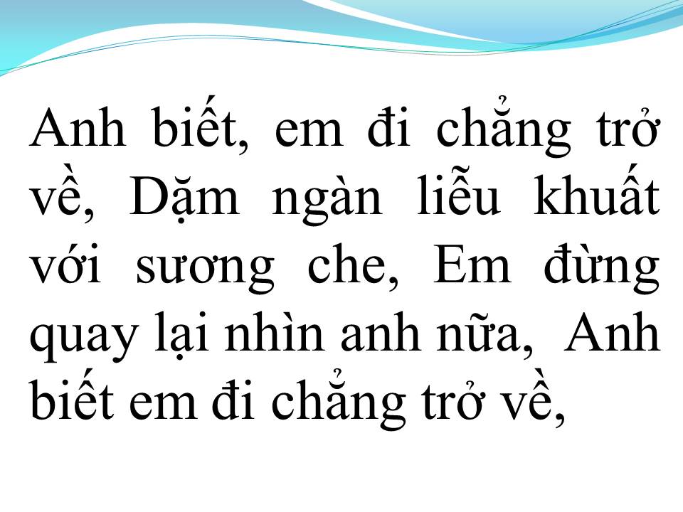 Lời bài hát ANH BIẾT EM ĐI CHẲNG TRỞ VỀ