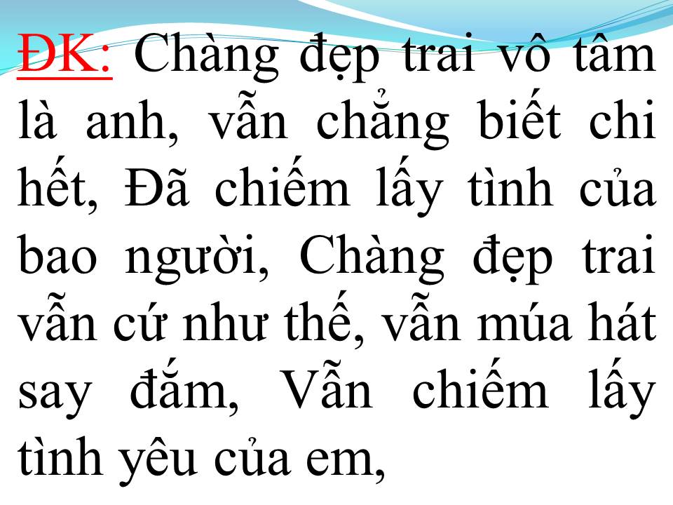 Lời bài hát ANH CHÀNG ĐẸP TRAI