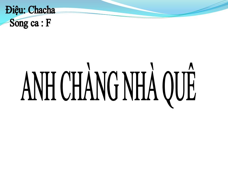 Lời bài hát ANH CHÀNG NHÀ QUÊ