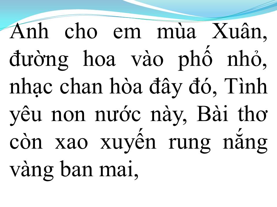 Lời bài hát ANH CHO EM MÙA XUÂN