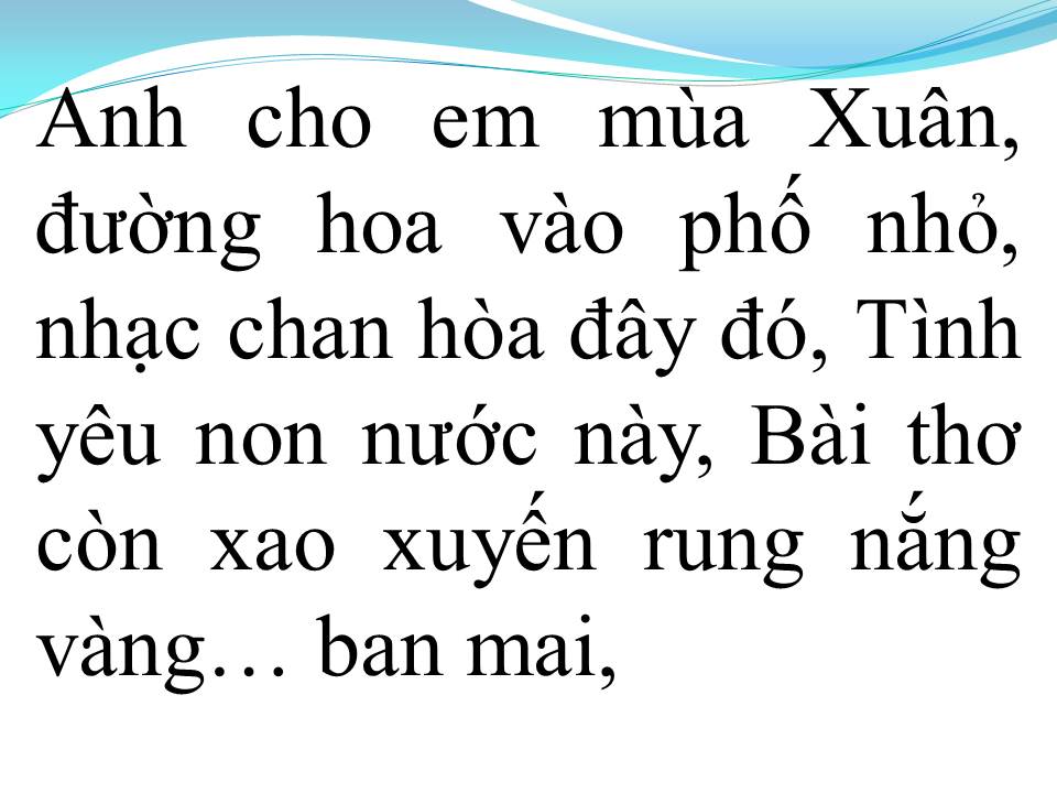 Lời bài hát ANH CHO EM MÙA XUÂN