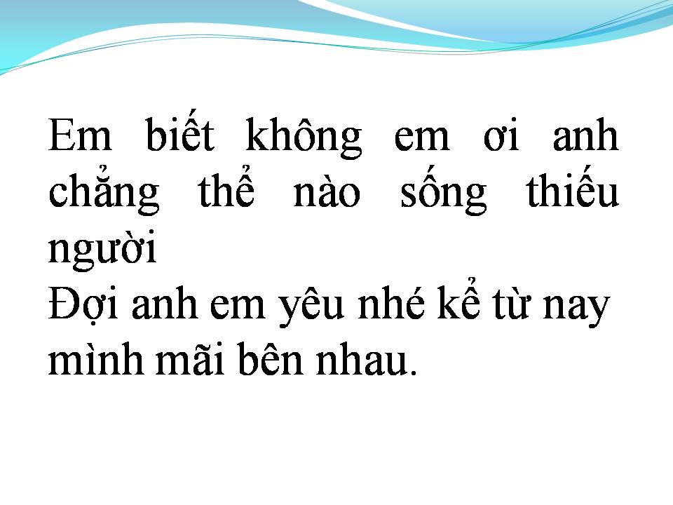 Lời bài hát ANH CHƯA NÓI HẾT