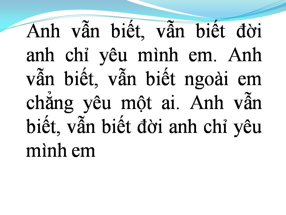 Lời bài hát ANH ĐÃ HAY TRƯỚC