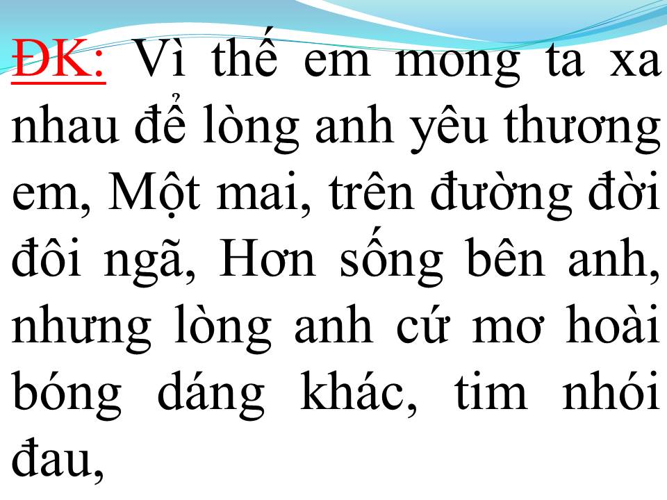 Lời bài hát ANH ĐÃ HIỂU TÌNH EM