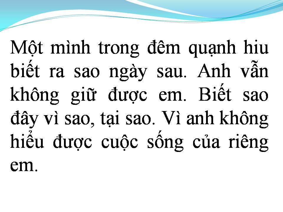 Lời bài hát ANH ĐÃ LÀM ĐIỀU GÌ SAI