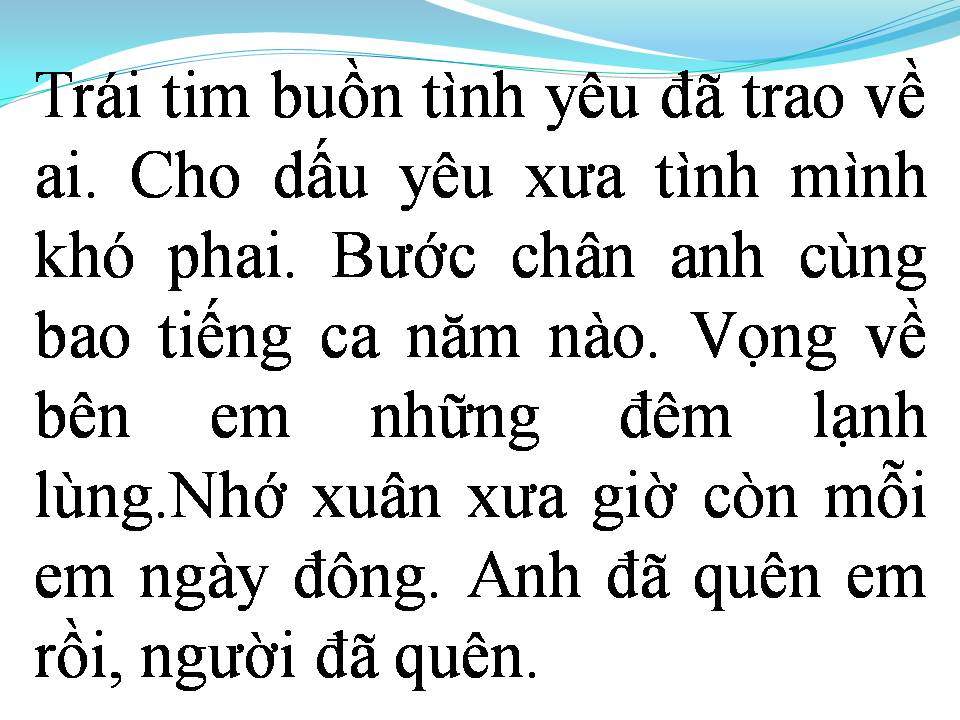 Lời bài hát ANH ĐÃ QUÊN EM
