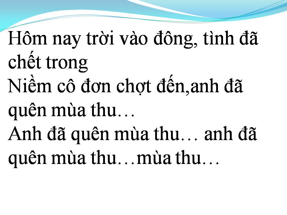 Lời bài hát ANH ĐÃ QUÊN MÙA THU