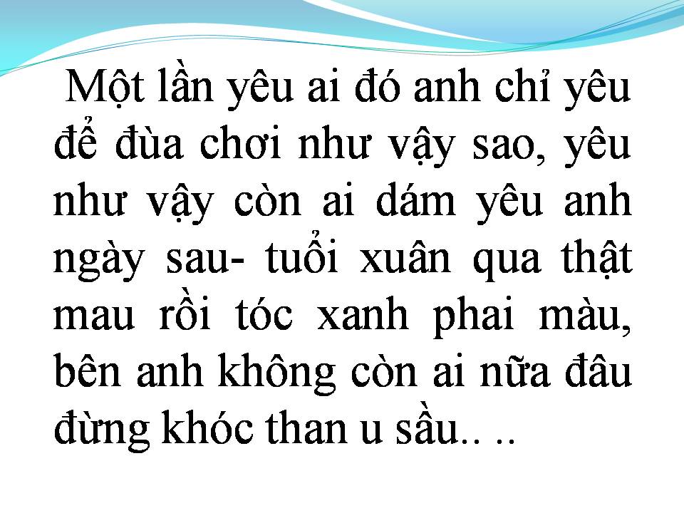 Lời bài hát ANH ĐÃ YÊU KHÔNG THẬT LÒNG