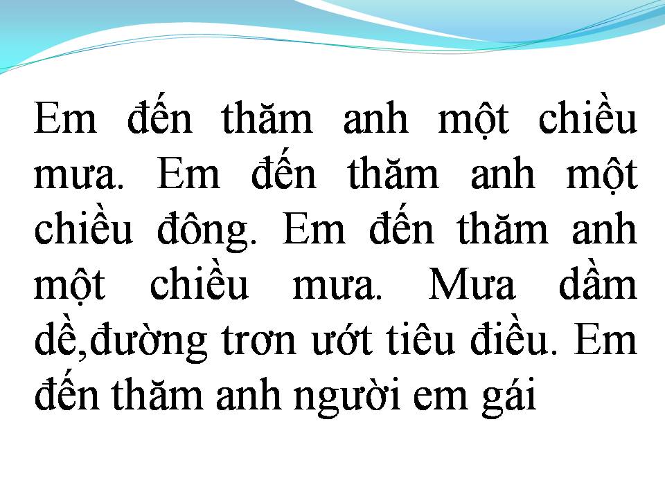 Lời bài hát ANH ĐẾN THĂM EM MỘT CHIỀU MƯA 