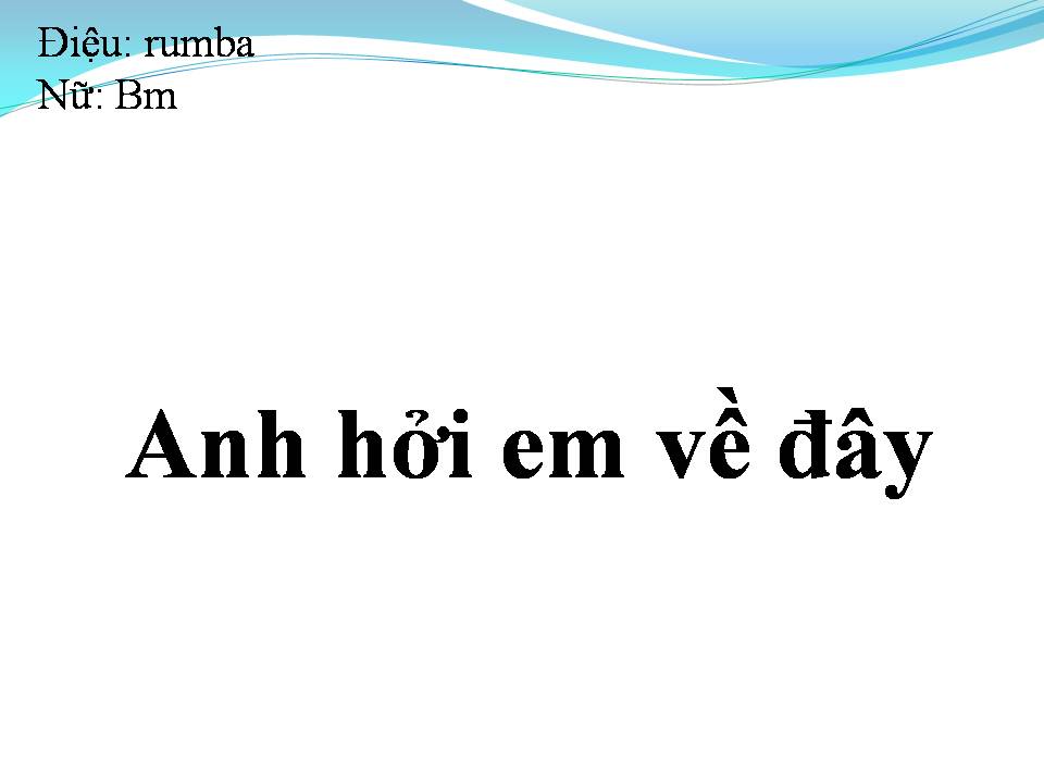 Lời bài hát ANH HỞI EM VỀ ĐÂY
