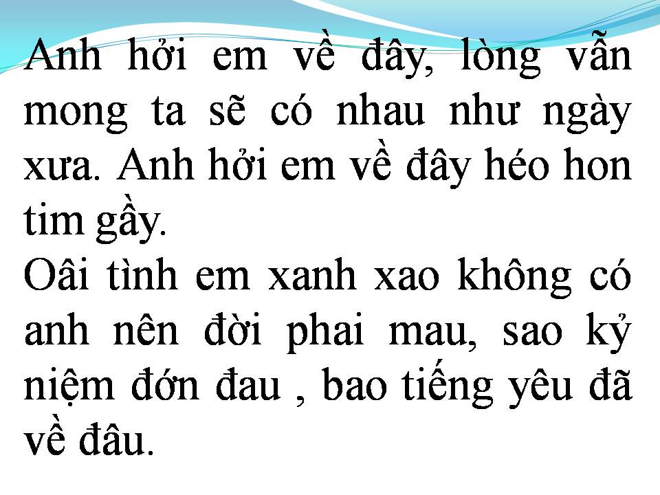Lời bài hát ANH HỞI EM VỀ ĐÂY