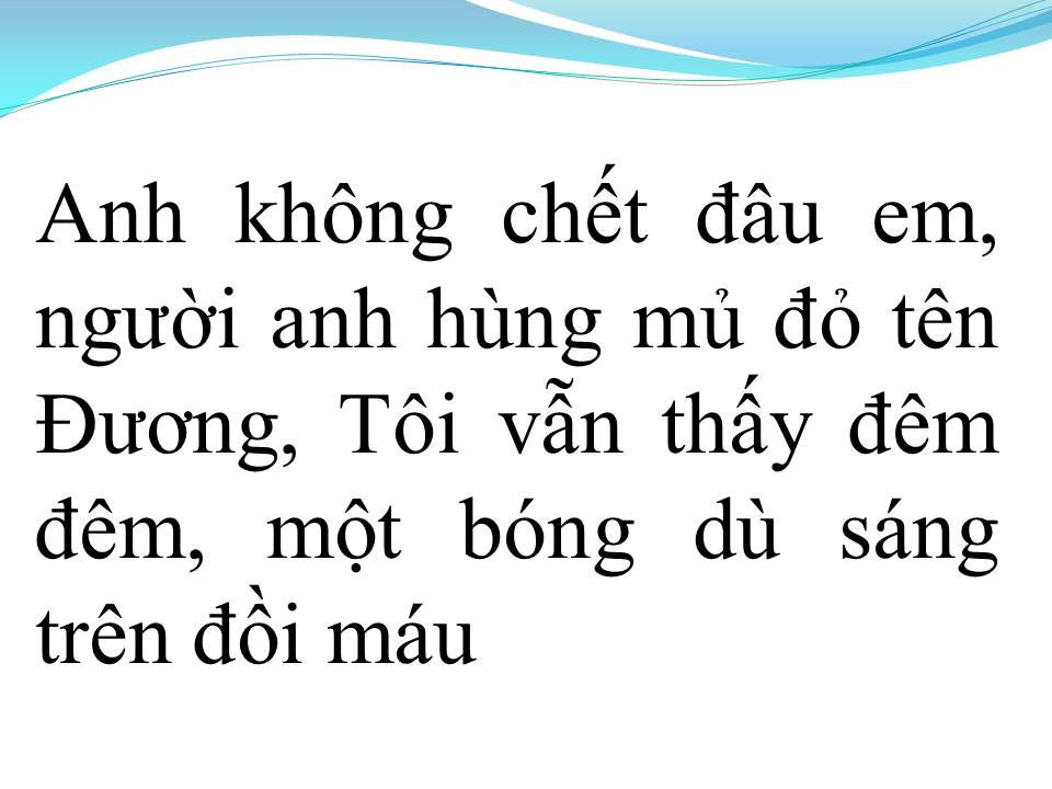 Lời bài hát ANH KHÔNG CHẾT ĐÂU EM
