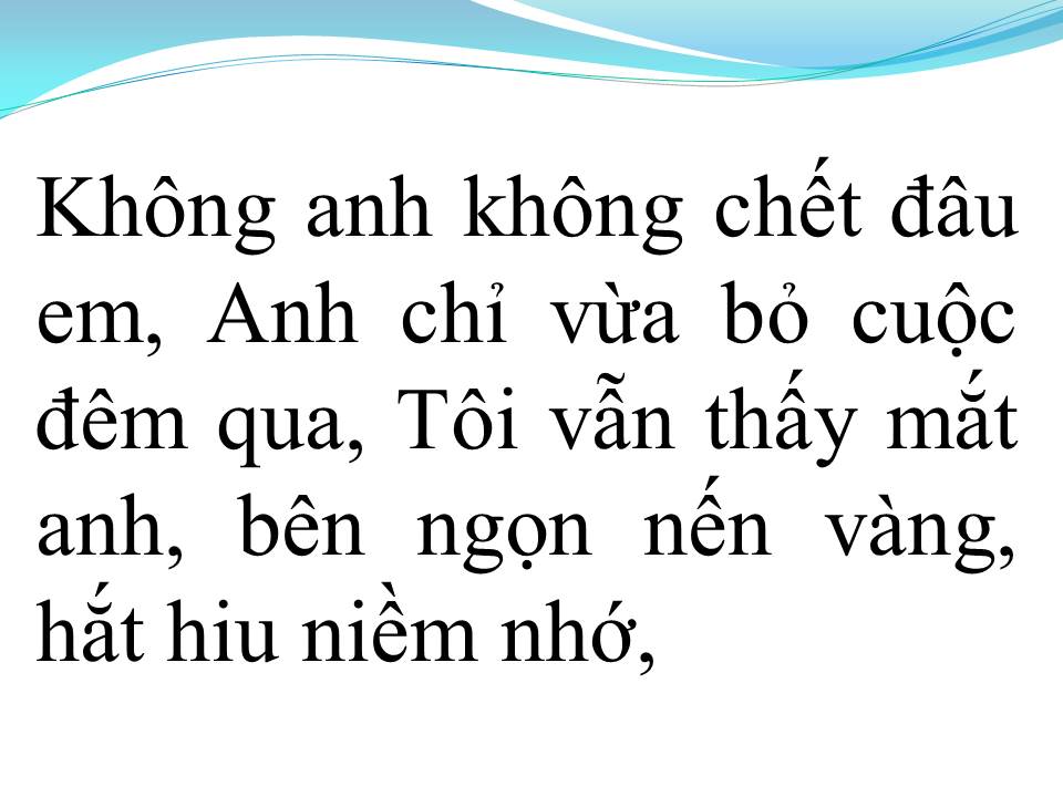 Lời bài hát ANH KHÔNG CHẾT ĐÂU EM