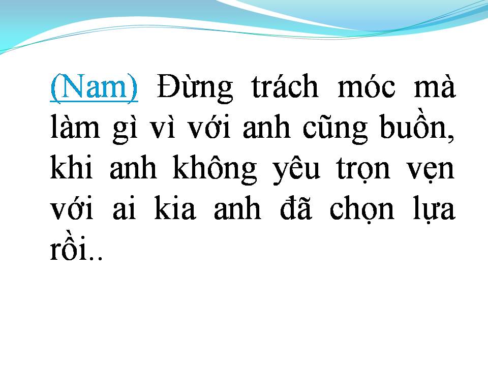 Lời bài hát ANH KHÔNG MUỐN BẤT CÔNG VỚI EM