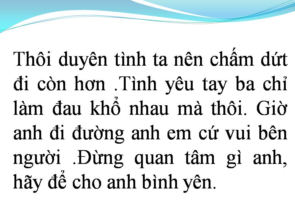 Lời bài hát ANH KHÔNG MUỐN LÀM NGƯỜI THỨ BA