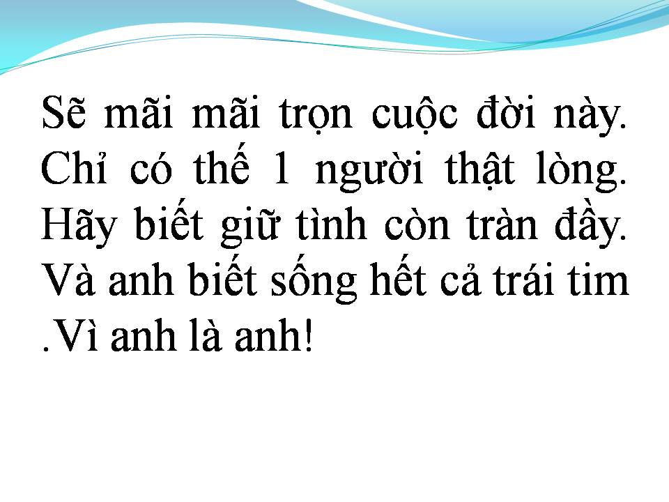 Lời bài hát ANH KHÔNG NHƯ BAO CHÀNG TRAI KHÁC