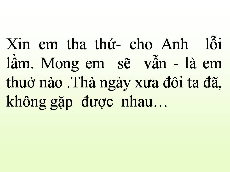 Lời bài hát ANH LÀ NGƯỜI CÓ LỖI
