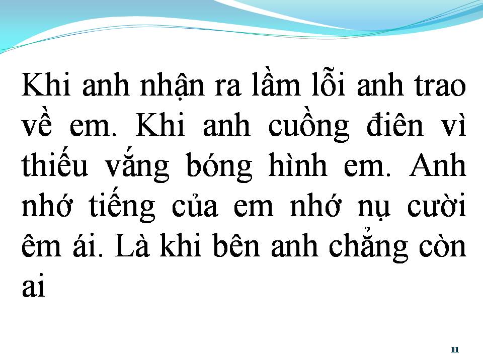 Lời bài hát ANH LÀ NGƯỜI CÓ LỖI (LỖI LẦM KIA LÀ Ở ANH)