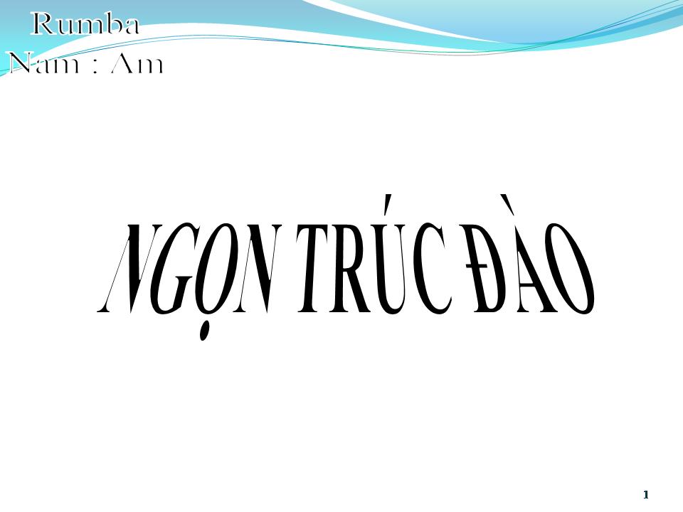 Lời bài hát NGỌN TRÚC ĐÀO