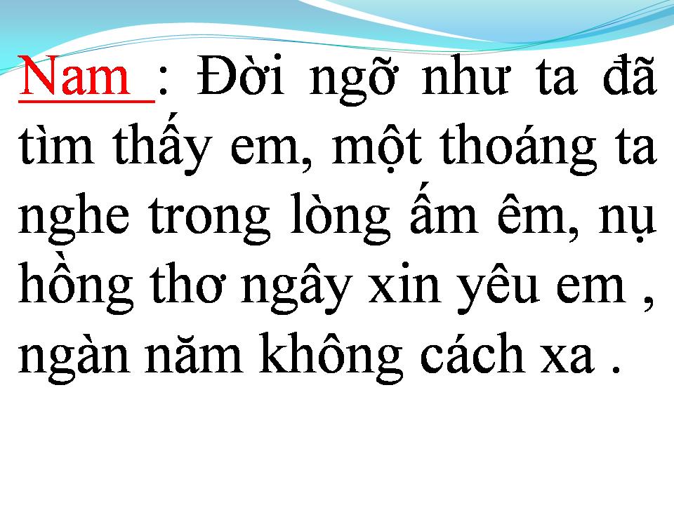 Lời bài hát NGỠ NHƯ TÌM THẤY EM