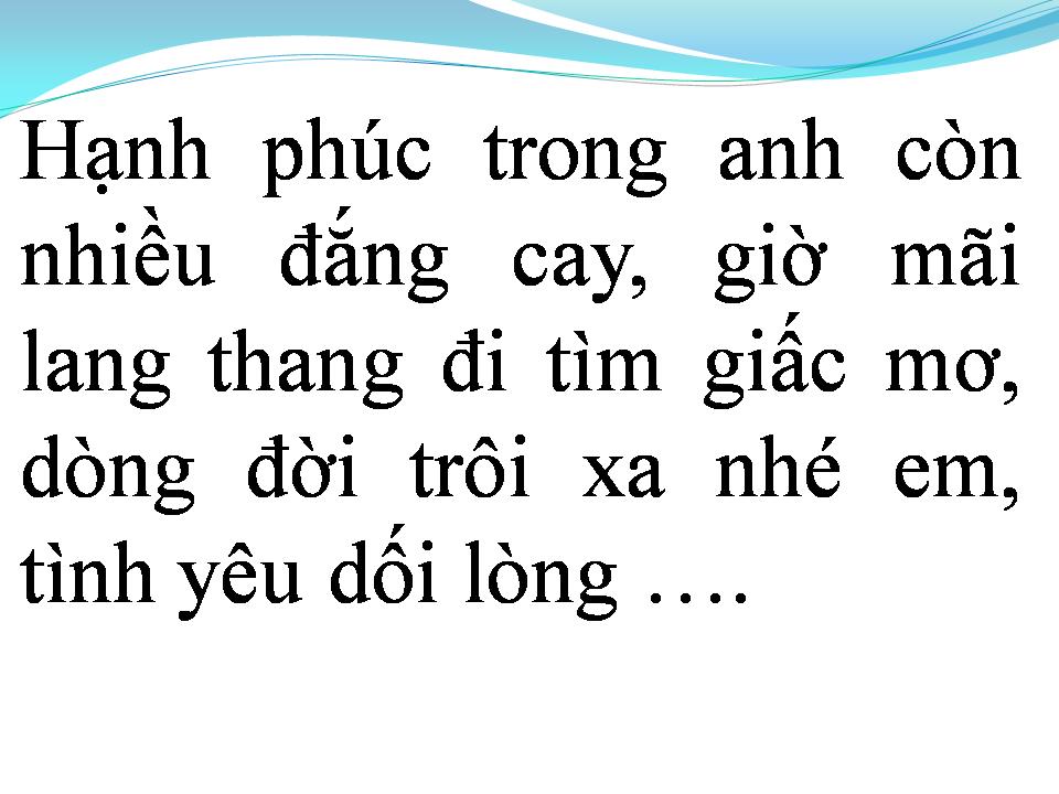 Lời bài hát NGỠ NHƯ TÌM THẤY EM