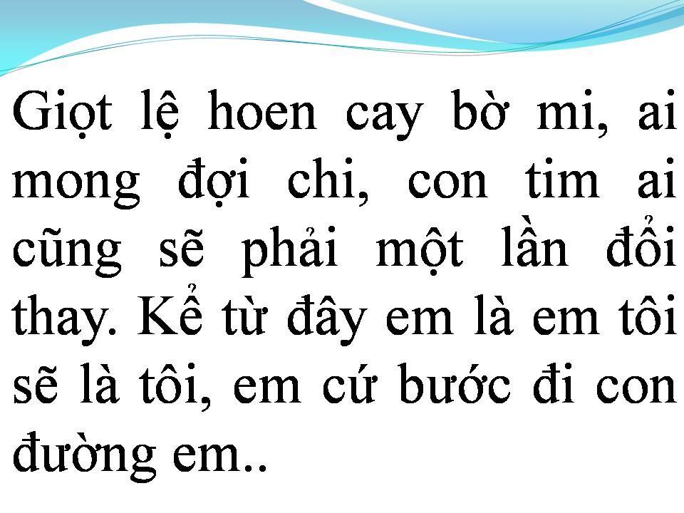 Lời bài hát NGƯỜI ẤY VÀ TÔI EM CHỌN AI
