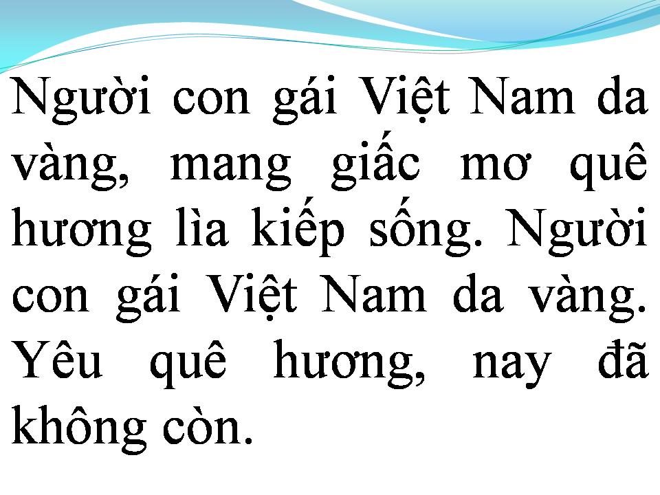 Lời bài hát NGƯỜI CON GÁI VIỆT NAM DA VÀNG