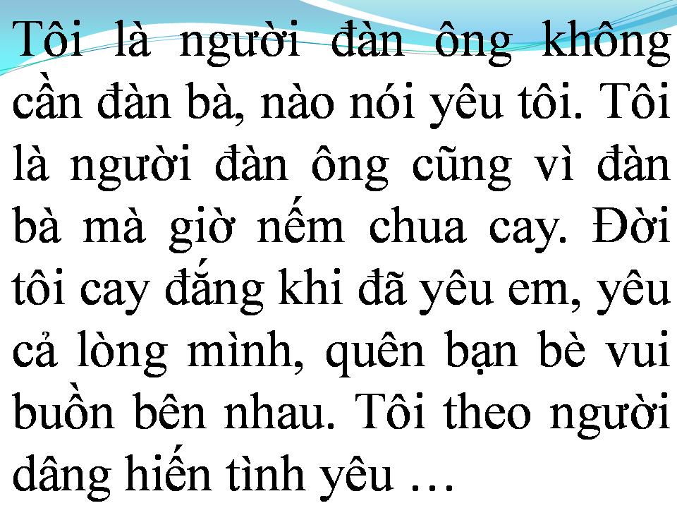 Lời bài hát NGƯỜI ĐÀN ÔNG KHÔNG CẦN ĐÀN BÀ