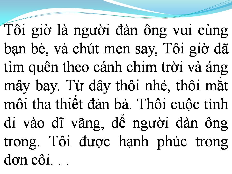 Lời bài hát NGƯỜI ĐÀN ÔNG KHÔNG CẦN ĐÀN BÀ