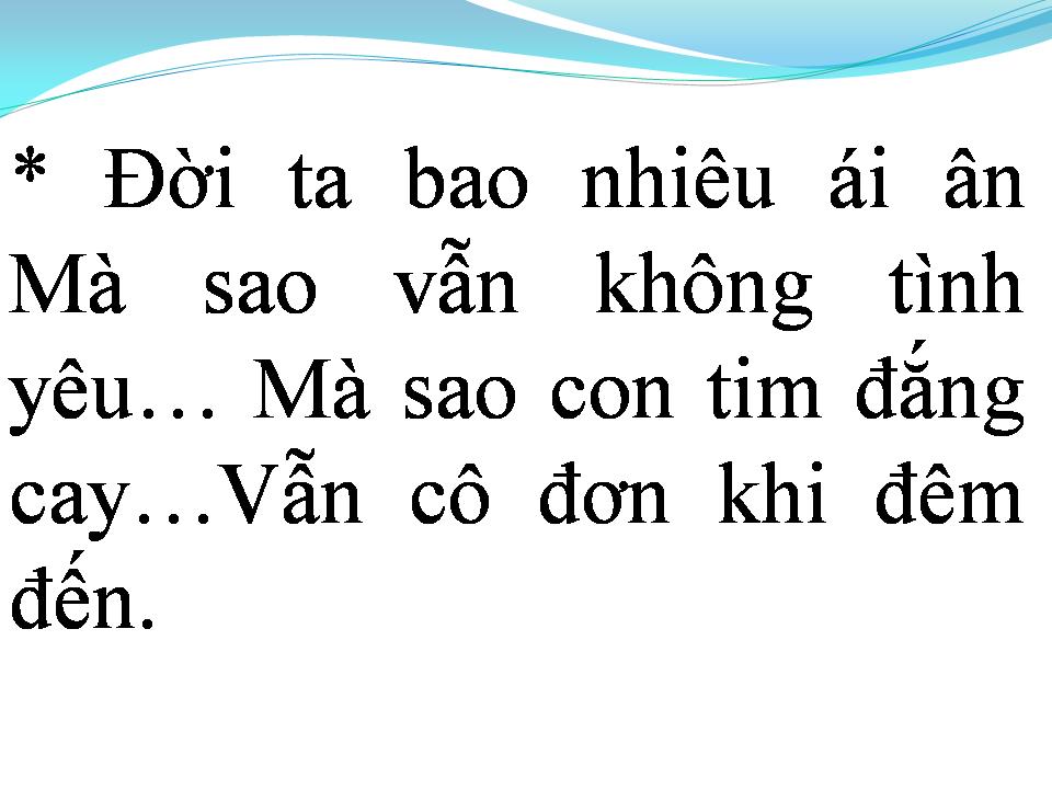 Lời bài hát NGƯỜI ĐÀN ÔNG KHÔNG TÌNH YÊU