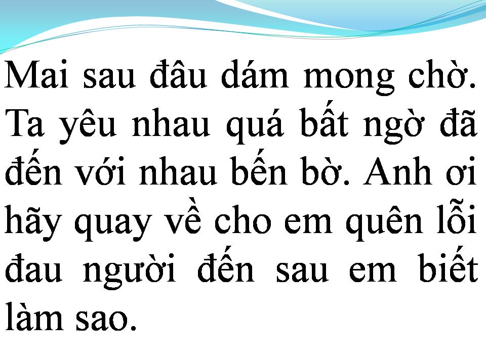 Lời bài hát NGƯỜI ĐẾN SAU