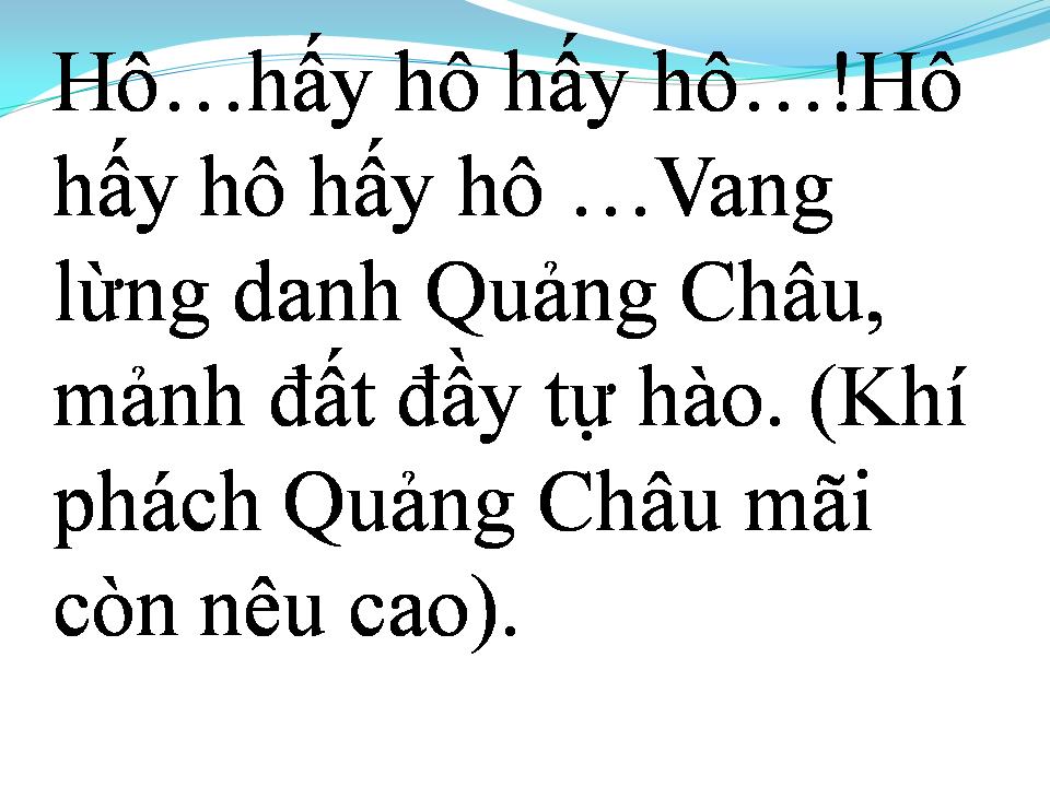 Lời bài hát NGƯỜI ĐẾN TỪ QUÃNG CHÂU