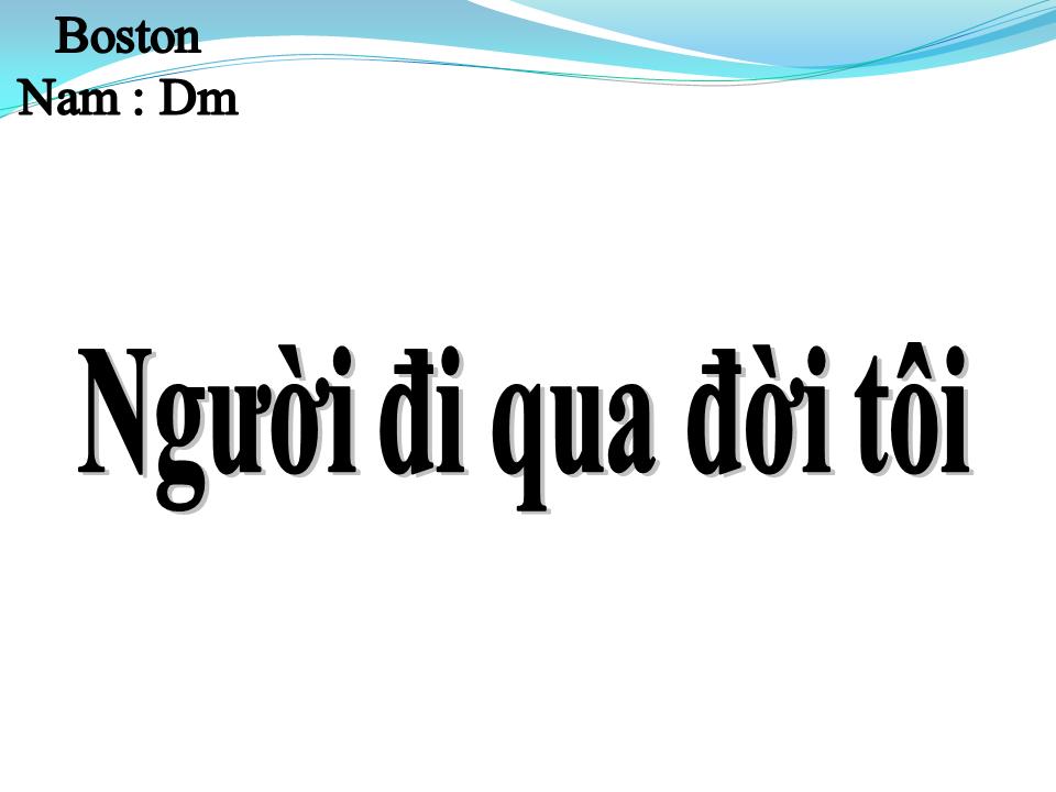 Lời bài hát NGƯỜI ĐI QUA ĐỜI TÔI