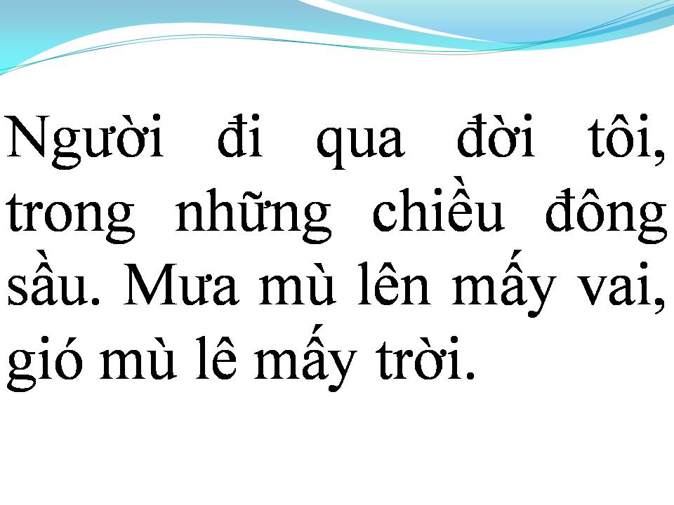 Lời bài hát NGƯỜI ĐI QUA ĐỜI TÔI