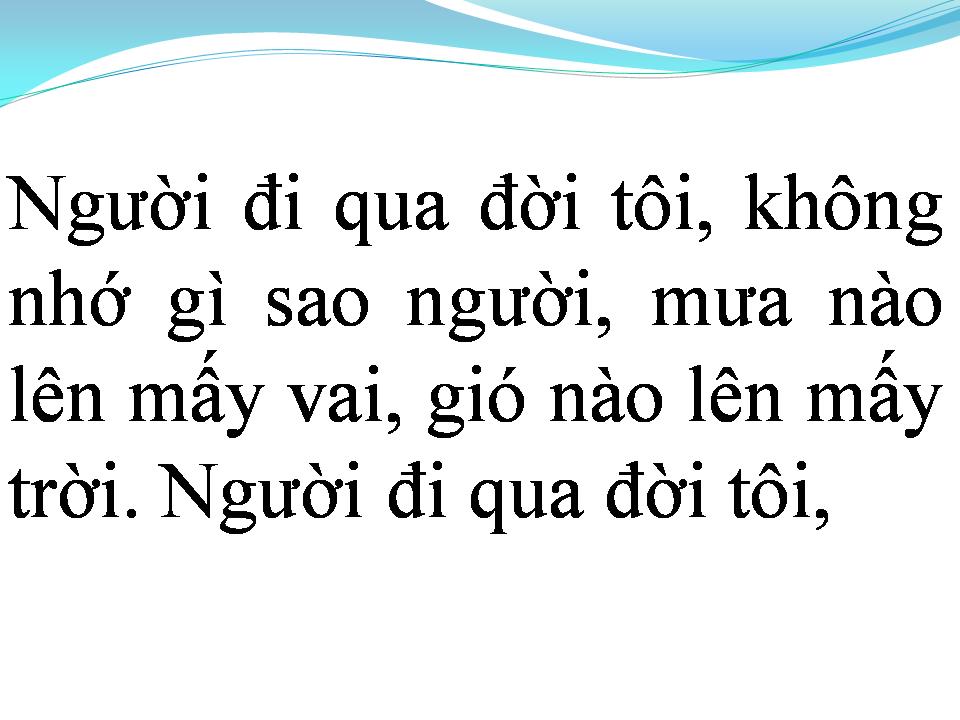 Lời bài hát NGƯỜI ĐI QUA ĐỜI TÔI